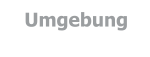 Umgebung